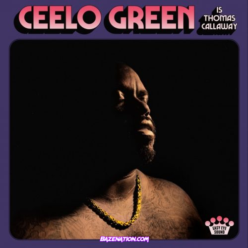 DOWNLOAD ALBUM: CeeLo Green – CeeLo Green Is Thomas Callaway [Zip File]
