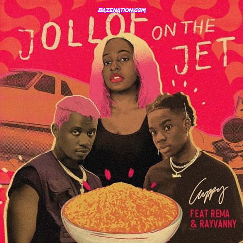 DJ Cuppy ft. Rema, Rayvanny – Jollof On The Jet Mp3 Download
