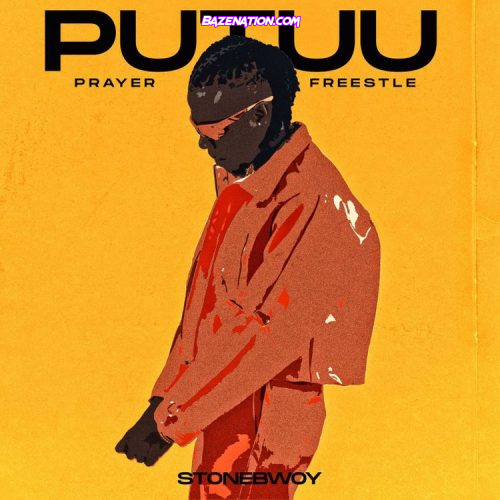 Stonebwoy – Putuu (Prayer) Freestyle Mp3 Download
