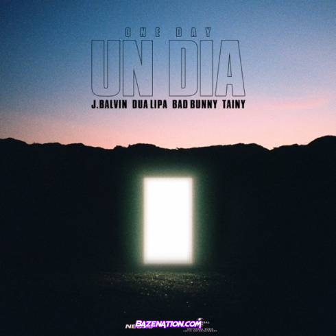 J Balvin, Dua Lipa, Bad Bunny & Tainy – UN DIA (ONE DAY) MP3 Download