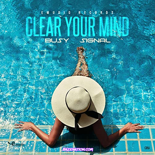 Busy Signal – Clear Your Mind Mp3 Download