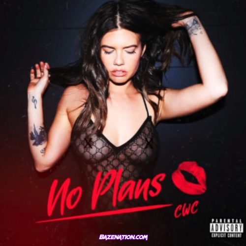 Chanel West Coast - No Plans Mp3 Download