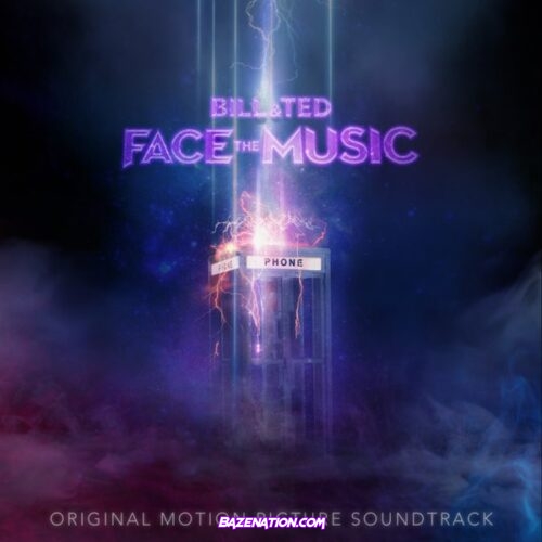 DOWNLOAD ALBUM: Various Artists – Bill & Ted Face The Music (Original Motion Picture Soundtrack) [Zip File]