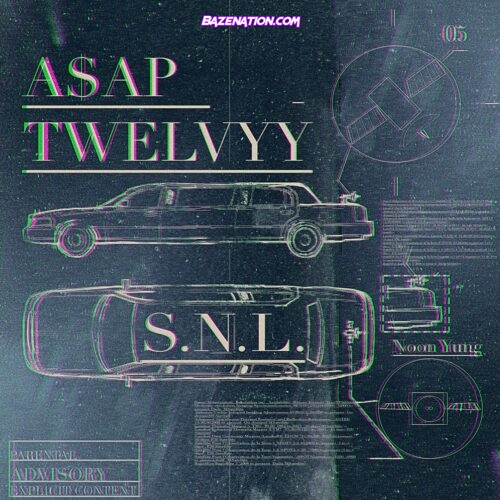 A$AP Twelvyy - S.N.L. Mp3 Download