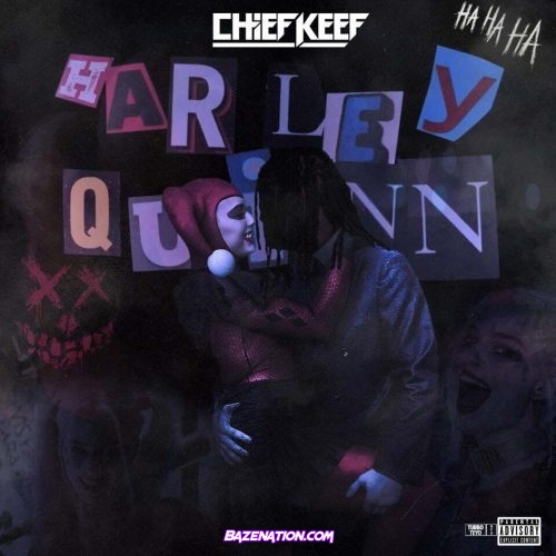 Chief Keef - Harley Quinn Mp3 Download