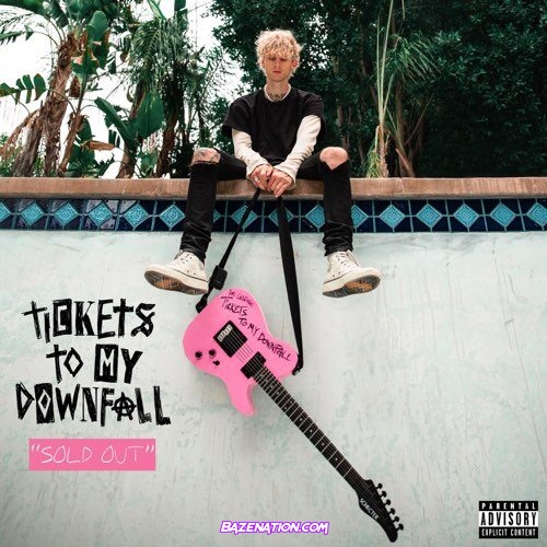 DOWNLOAD ALBUM: MGK – Tickets To My Downfall (SOLD OUT Deluxe) [Zip File]