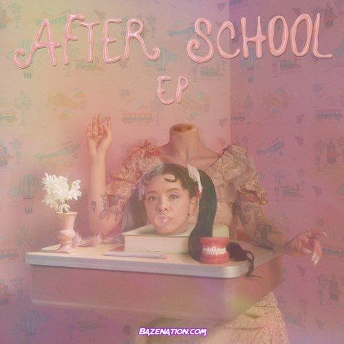 DOWNLOAD EP: Melanie Martinez – After School [Zip File]