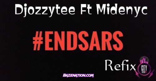 DJ Ozzytee – End Sars (Refix) ft. Midenyc Mp3 Download