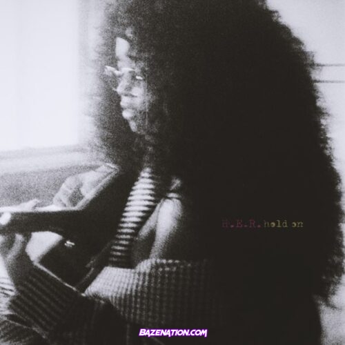 H.E.R. - Hold On Mp3 Download