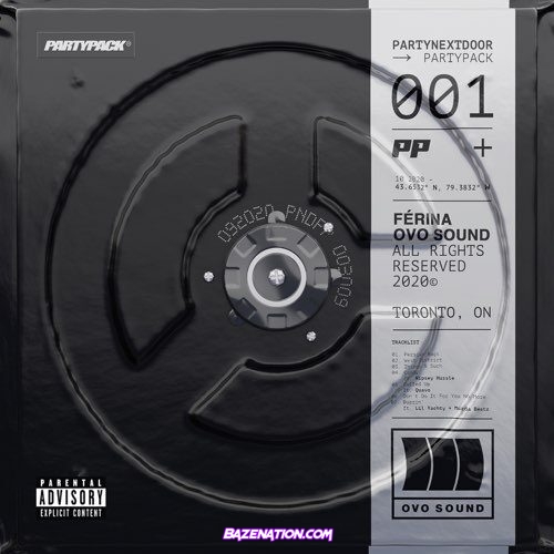PARTYNEXTDOOR - DON’T DO IT FOR YOU NO MORE Mp3 Download
