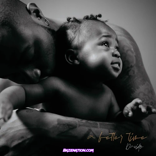 A Better Time By Davido Album Free Zip File Download