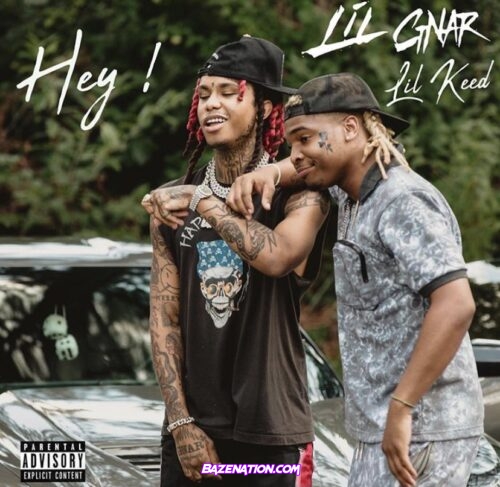 Lil Gnar - HEY! (feat. Lil Keed & Internet Money) Mp3 Download