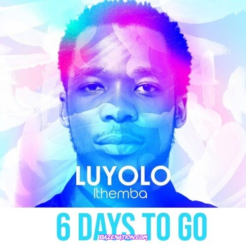 DOWNLOAD ALBUM: Luyolo – Ithemba [Zip File]