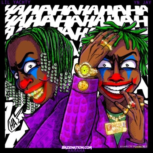 YN Jay & Lil Yachty - HAHAHA Mp3 Download