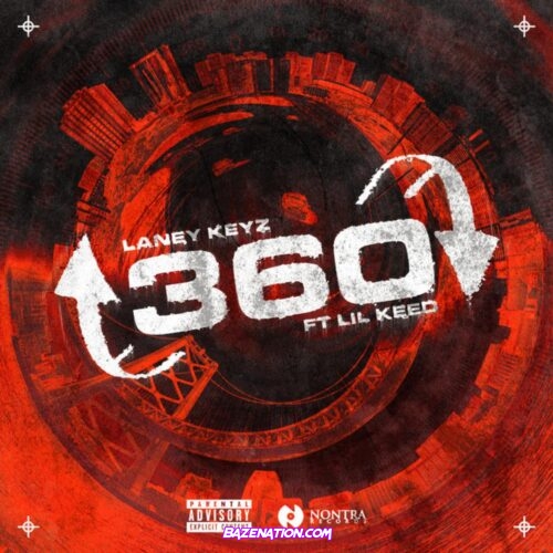 Laney Keyz - 360 ft. Lil Keed Mp3 Download