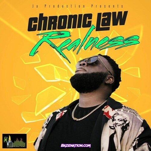 Chronic Law – Realness Mp3 Download