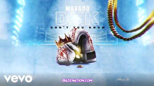 Mavado - Don’t You Know Mp3 Download