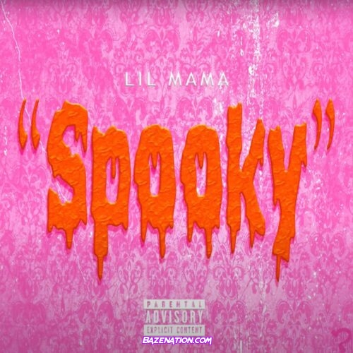 Lil Mama - SPOOKY Mp3 Download