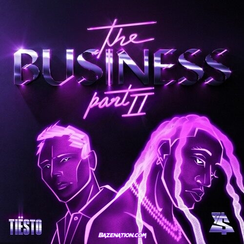 Tiësto & Ty Dolla $ign - The Business, Pt. II (Clean Bandit Remix) Mp3 Download