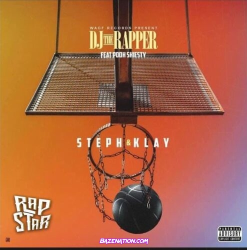 Dj the Rapper & Pooh Shiesty - Steph & Klay Mp3 Download