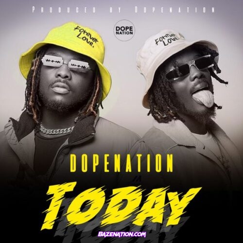 DopeNation – Today Mp3 Download
