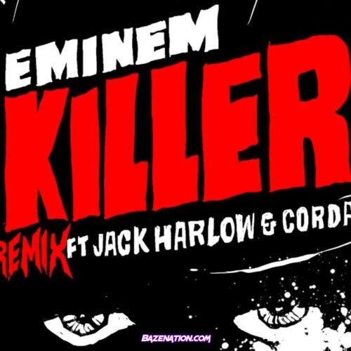 Eminem - Killer (Remix) feat. Jack Harlow, Cordae Mp3 Download
