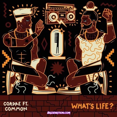 Cordae - Whats Life (feat. Common) Mp3 Download