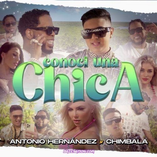 Antonio Hernández & Chimbala – Conocí A Una Chica Mp3 Download