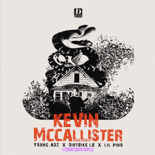 D-Block Europe & Lil Pino - Kevin McCallister Mp3 Download