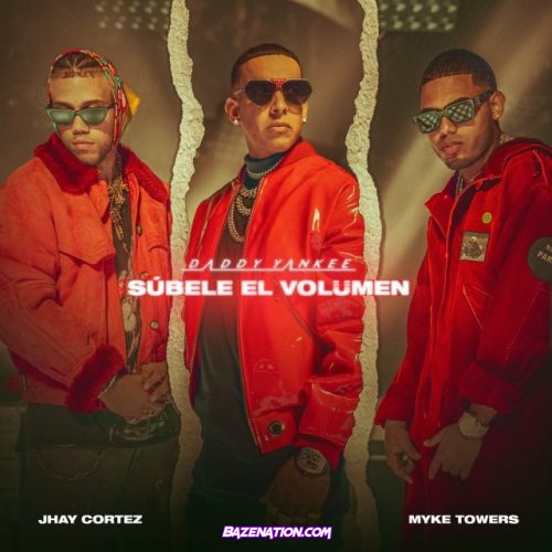 Daddy Yankee, Jhay Cortez, Myke Towers – Subele El Volumen Mp3 Download