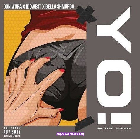 Don Wura – Yo! (Ft. Bella Shmurda & Idowest) Mp3 Download