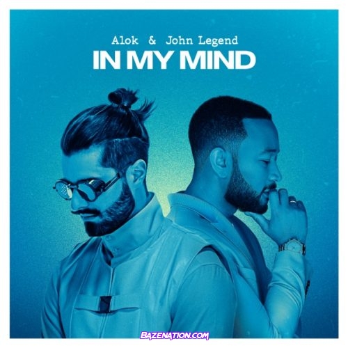 Alok & John Legend – In My Mind Mp3 Download