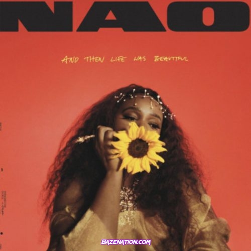 NAO - And Then Life Was Beautiful Mp3 Download