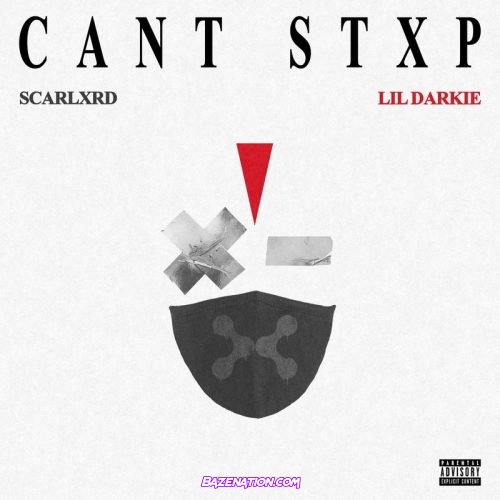 Scarlxrd - Cant Stxp (ft. Lil Darkie) Mp3 Download