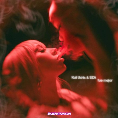 Kali Uchis - Fue Mejor Ft. SZA Mp3 Download