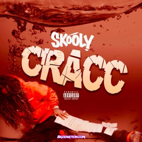 Skooly - Cracc Mp3 Download