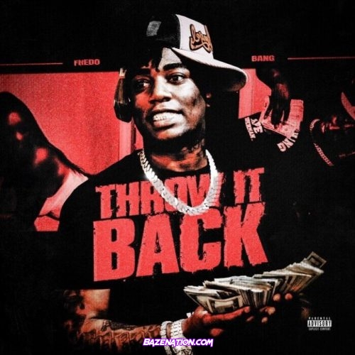 Fredo Bang - Throw It Back Mp3 Download