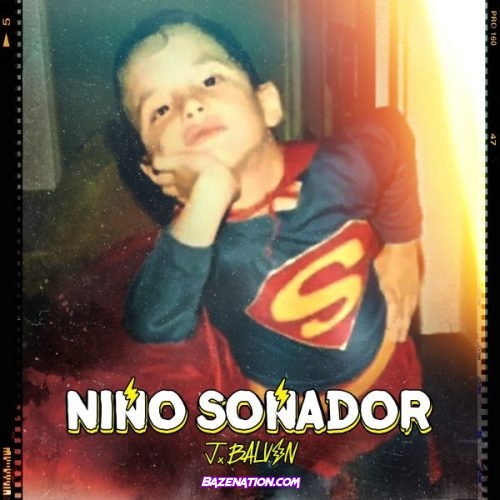 J Balvin - Niño Soñador Mp3 Download