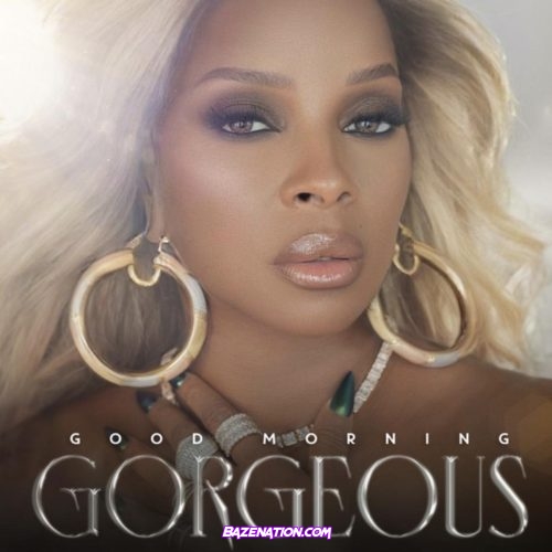 Mary J. Blige – Good Morning Gorgeous Download Album Zip
