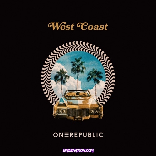 OneRepublic - West Coast Mp3 Download