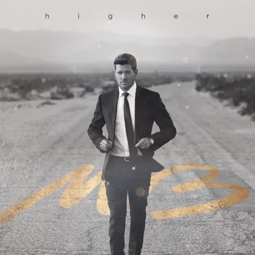 Michael Bublé – Higher Download Album Zip