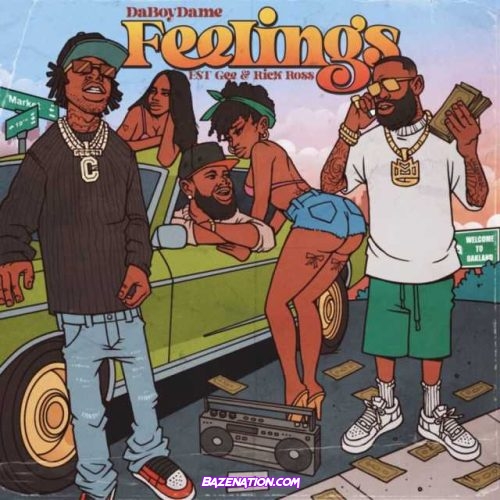 DaBoyDame, Rick Ross & EST Gee - Feelings Mp3 Download