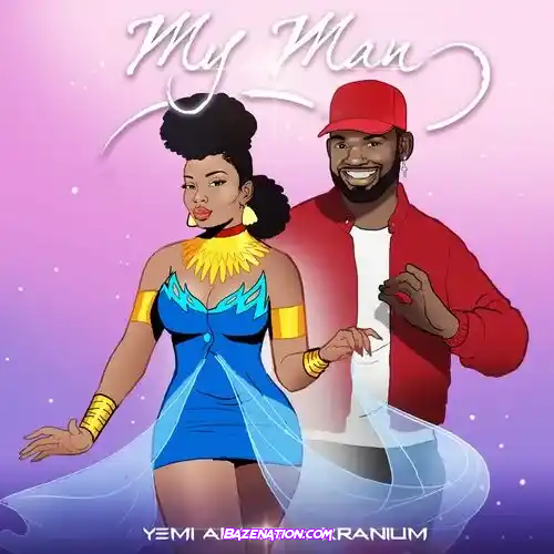 Yemi Alade – My Man (feat. Kranium) Mp3 Download