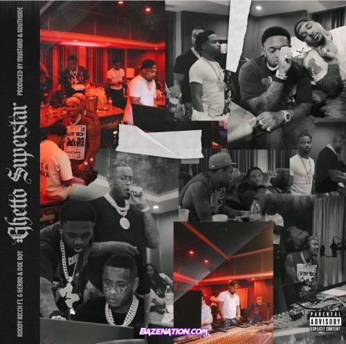 Roddy Ricch - Ghetto Superstar (feat. G Herbo & Doe Boy) Mp3 Download