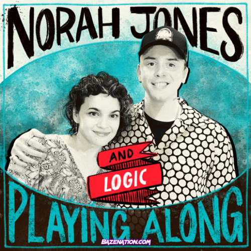 Norah Jones – Fade Away (feat. Logic) Mp3 Download