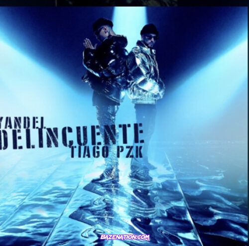 Yandel & Tiago PZK - Delincuente Mp3 Download