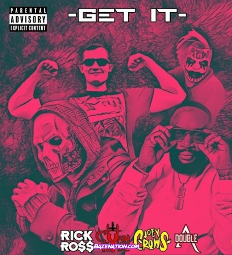 Cyan-Nyde – Get It (feat. Rick Ross, Double A & Joey Crows) Mp3 Download