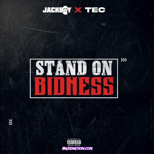 Jackboy & TEC – Stand On Bidness Mp3 Download