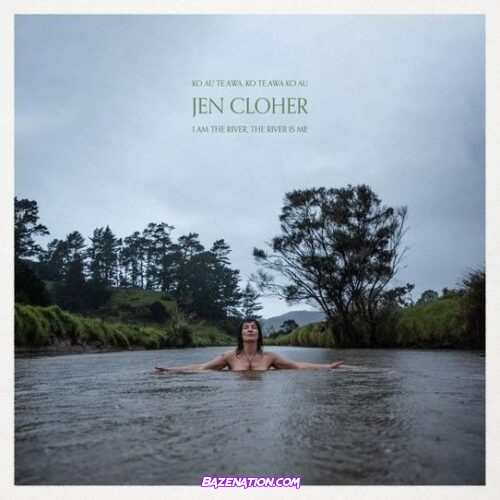 Jen Cloher – I Am The River, The River Is Me Album Download