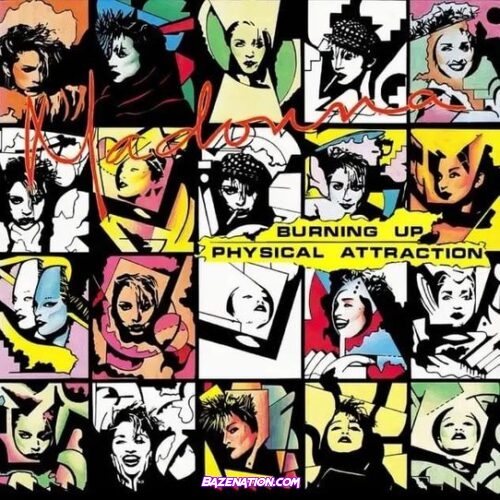 Madonna – Burning Up / Physical Attraction Ep Download